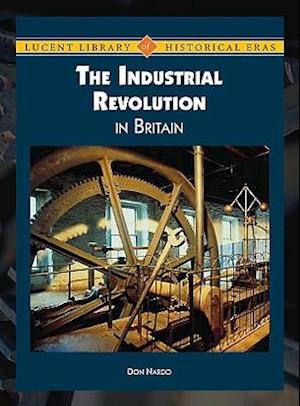 The Industrial Revolution in Britain