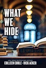 What We Hide