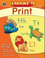 Learning to Print Grade K-2