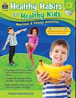 Healthy Habits for Healthy Kids Grade 1-2 [With CDROM]