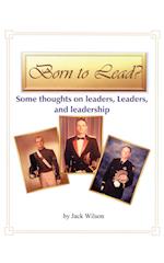 Born to Lead ?