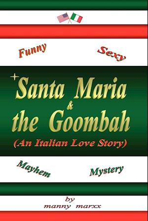 Santa Maria  and  the Goombah