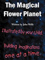 The Magical Flower Planet