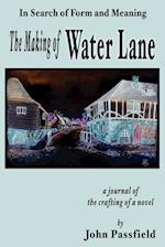 The Making of Water Lane