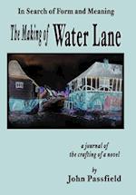 The Making of Water Lane