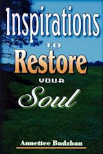 Inspirations To Restore Your Soul