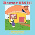 Hector Did It!