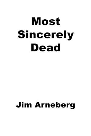 Most Sincerely Dead