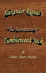 The Adventures of Tumbleweed Jack