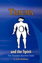 Trauma and the Spirit