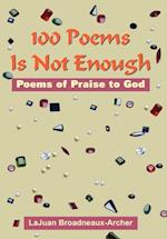 100 Poems Is Not Enough