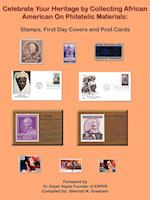 Celebrate Your Heritage by Collecting African American On Philatelic Materials