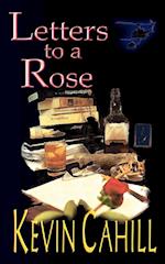 Letters to a Rose