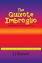 The Quixote Imbroglio