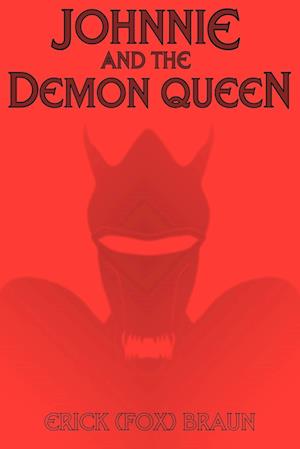 Johnnie and the Demon Queen