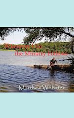 Wherever I Go the Ministry Follows