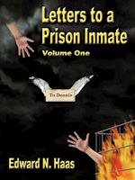 LETTERS TO A PRISON INMATE - VOLUME ONE