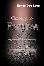 Choosing to Forgive