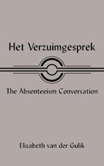 Het Verzuimgesprek the Absenteeism Conversation