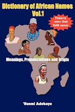 Dictionary of African Names, Volume 1