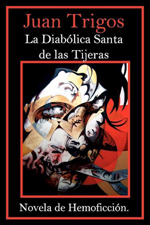 La Diablica Santa de Las Tijeras