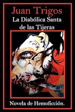 La Diablica Santa de Las Tijeras