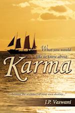 What you would like to know about Karma