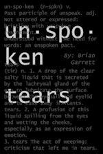 UNSPOKEN TEARS