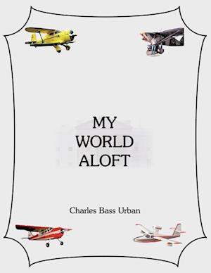 MY WORLD ALOFT