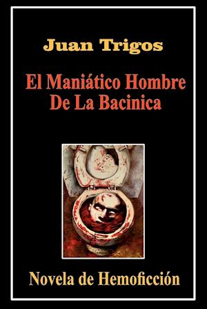 El Manitico Hombre de La Bacinica