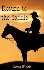 Return to the Saddle