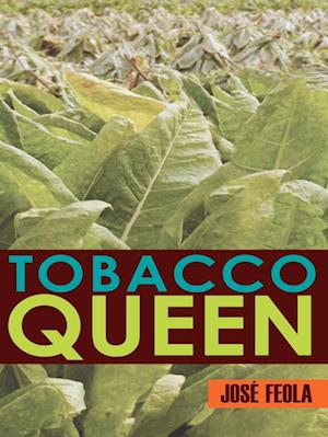 Tobacco Queen