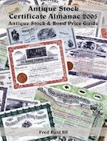 Antique Stock Certificate Almanac 2005