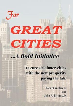 For GREAT CITIES