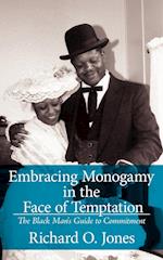 Embracing Monogamy in the Face of Temptation