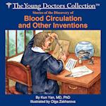 Stories of the Discovery of Blood Circulation and Other Inventions