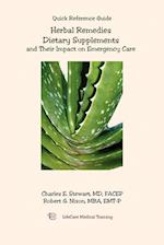 Herbal Remedies, Dietary Supplements, and Their Impact on Emergency Care