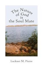 The Nature of God is the Soul Mate