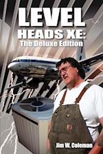 Level Heads XE