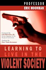 Learning to Live in the Violent Society