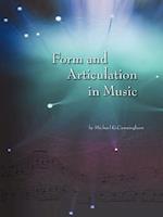 Form and Articulation in Music