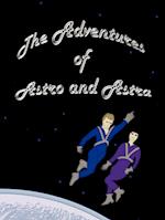 The Adventures of Astro and Astra