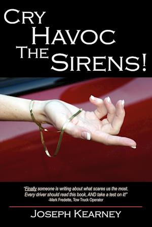 Cry Havoc The Sirens!