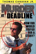 Murder at Deadline