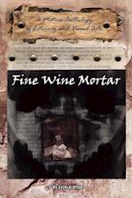 Fine Wine Mortar