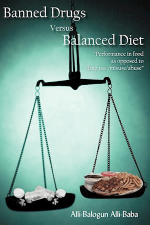 Banned Drugs Versus Balanced Diet