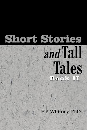 Short Stories and Tall Tales