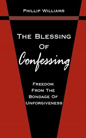 The Blessing Of Confessing