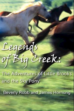 Legends of Big Creek