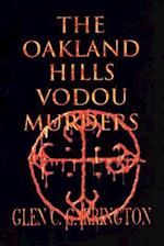 The Oakland Hills Vodou Murders